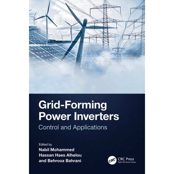 Grid-Forming Power Inverters: Control and Applications, (Paperback)