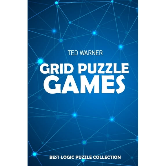 Logic Puzzle Games: Grid Puzzle Games: MoonSun Puzzles - Best Logic Puzzle Collection (Paperback)