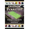 thumbnail image 1 of Pre-Owned Gridiron Dynasties: An inside look at 12 of the top high school football programs around the country and the states that produce them (Paperback) 0615219683 9780615219684, 1 of 1
