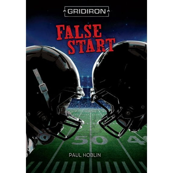 Gridiron: False Start (Paperback)