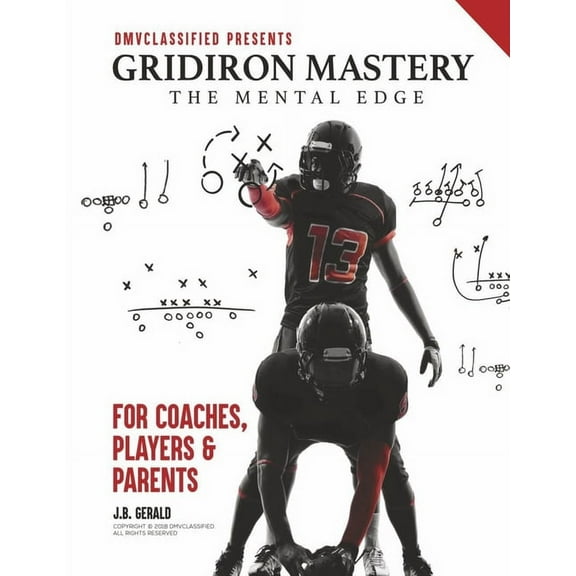 Gridiron Mastery : The Mental Edge (Paperback)