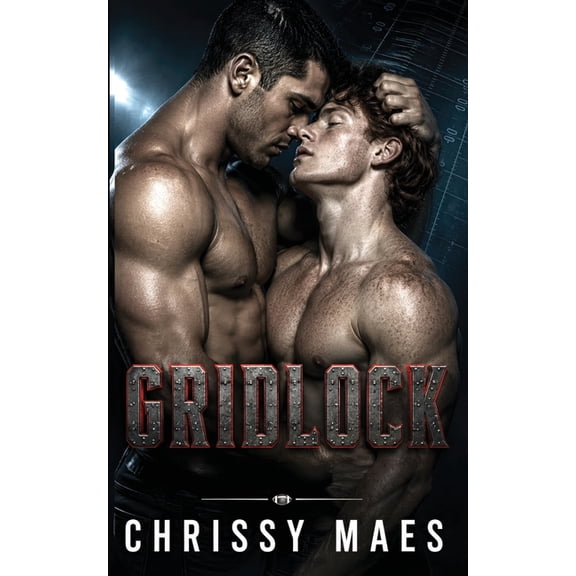 The Lucero Wanderers Gridlock: A Forbidden Opposites-Attract MM College Football Romance, Book 2, (Paperback)