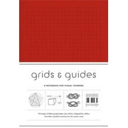 Grids & Guides Red A Notebook for Visual Thinkers Hardcover