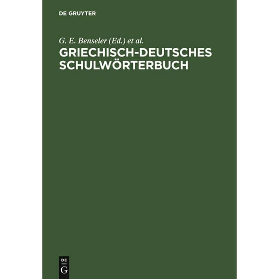Griechisch-Deutsches Schulwörterbuch (Edition 16) (Hardcover)