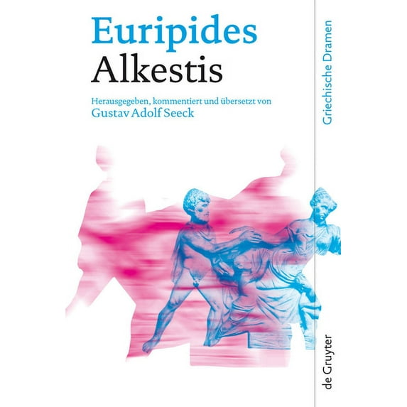 Griechische Dramen Alkestis, (Hardcover)
