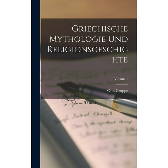 Griechische Mythologie Und Religionsgeschichte; Volume 1 (Hardcover)