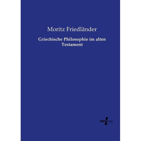 Griechische Philosophie im alten Testament (Paperback)
