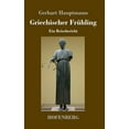 thumbnail image 1 of Griechischer Frühling: Ein Reisebericht (Hardcover), 1 of 1