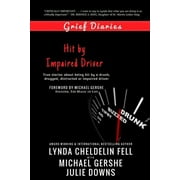 Grief Diaries : Hit by Impaired Driver (Paperback)
