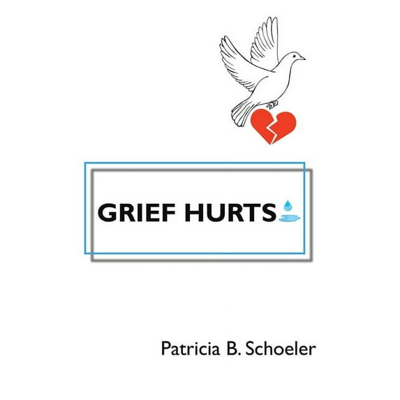 Grief Hurts (Paperback)