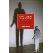 Grief Lessons: Four Plays by Euripides -- Euripides