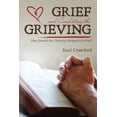 thumbnail image 1 of Pre-Owned Grief and Comforting the Grieving: How Should the Christian Respond to Grief? (Paperback) 0692781226 9780692781227, 1 of 1