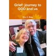 thumbnail image 1 of Grief: journey to GOD and us, (Paperback), 1 of 1