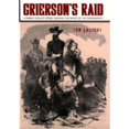 thumbnail image 1 of Pre-Owned Grierson's Raid: A Daring Cavalry Strike Through the Heart of the Confederacy (Hardcover) 0374327874 9780374327873, 1 of 1