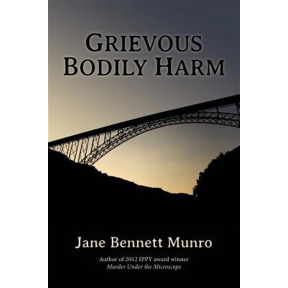Grievous Bodily Harm: A Toni Day mystery (Paperback) by Jane Bennett Munro