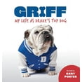 thumbnail image 1 of Griff: My Life as Drake's Top Dog, (Hardcover), 1 of 1