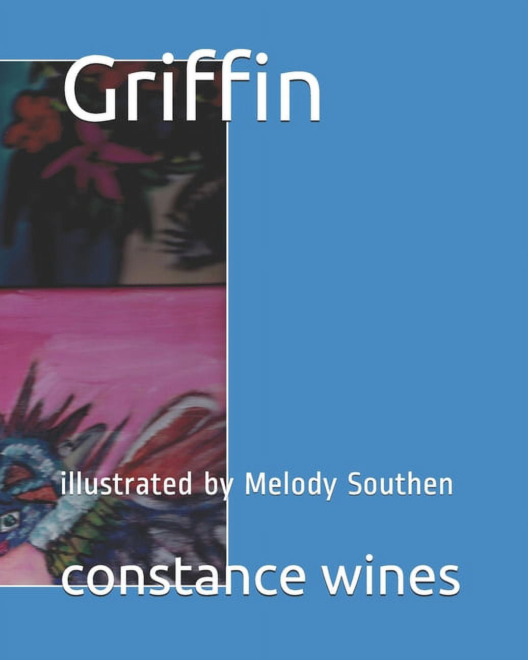 Griffin : illustrated by Melody Southen (Paperback)