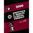 thumbnail image 1 of Pre-Owned Griffith's 5-Minute Clinical Consult, 2000 (Hardcover) 0781724368 9780781724364, 1 of 1