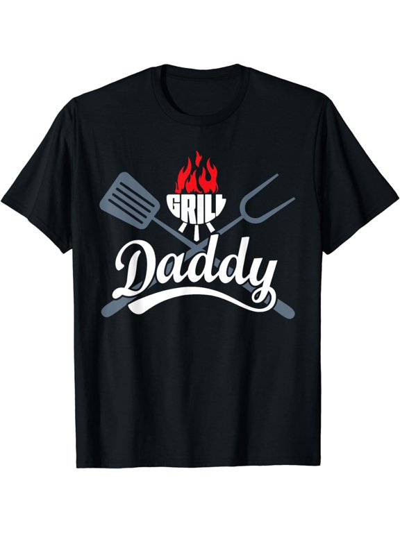 Grill Daddy BBQ Barbecue Grilling Smoking Men Dad Fathers T-Shirt