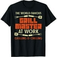 thumbnail image 1 of Grill Master At Work Grilling Chilling Funny Bbq Pitmaster T-Shirt100% cotton short-sleeved shirt for both men and women, 1 of 6