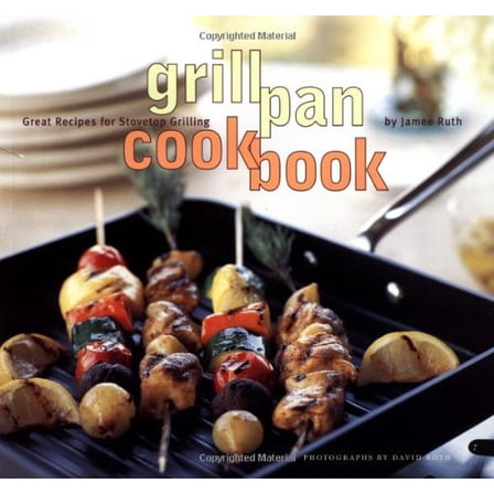 Pre-Owned Grill Pan Cookbook: Great Recipes for Stovetop Grilling (Paperback) 0811824179 9780811824170