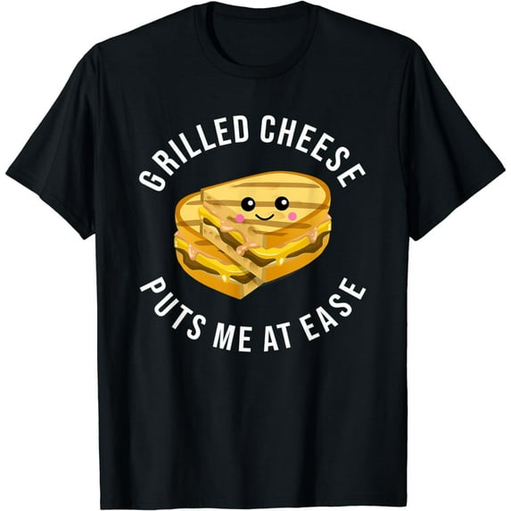 Grilled Cheese Puts Me At Ease Funny Toasted Sandwich Humor T-Shirt