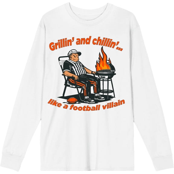 Grillin' and Chillin' Like A Football Villain Adult White Crew Neck Long Sleeve Shirt-Medium