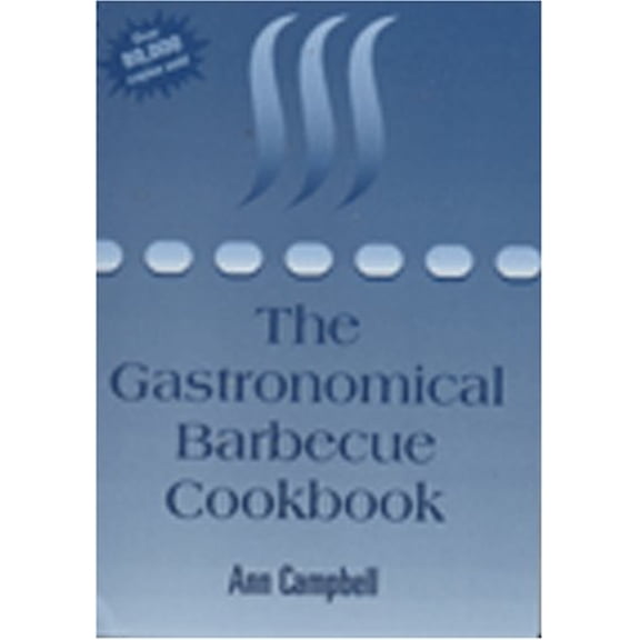 Pre-Owned Grilling with Broilmaster: The Gastronomical Barbecue Cookbook (Unknown) 1896182356 9781896182353