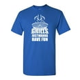 thumbnail image 1 of Grills Just Wanna Have Fun Sarcastic Humor Graphic Novelty Funny T Shirt, 1 of 5