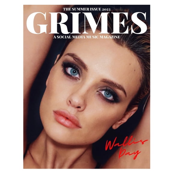 Grimes Magazine - Summer Issue 2023: Featuring on the front cover, Actress Wallis Day and on the back cover Atlantic Rec, (Paperback)