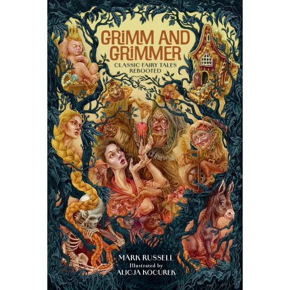 Grimm and Grimmer: Classic Fairy Tales Rebooted, (Hardcover)