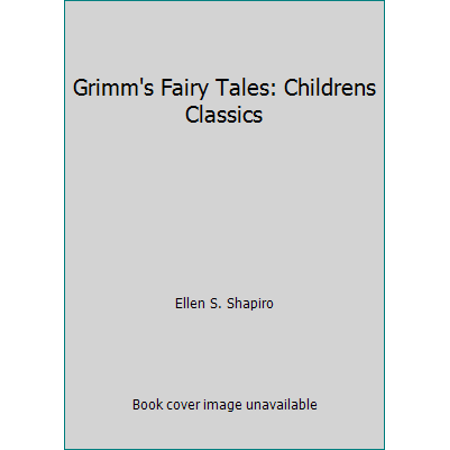 Pre-Owned Grimm s Fairy Tales: Childrens Classics (Hardcover) 0517659603 9780517659601