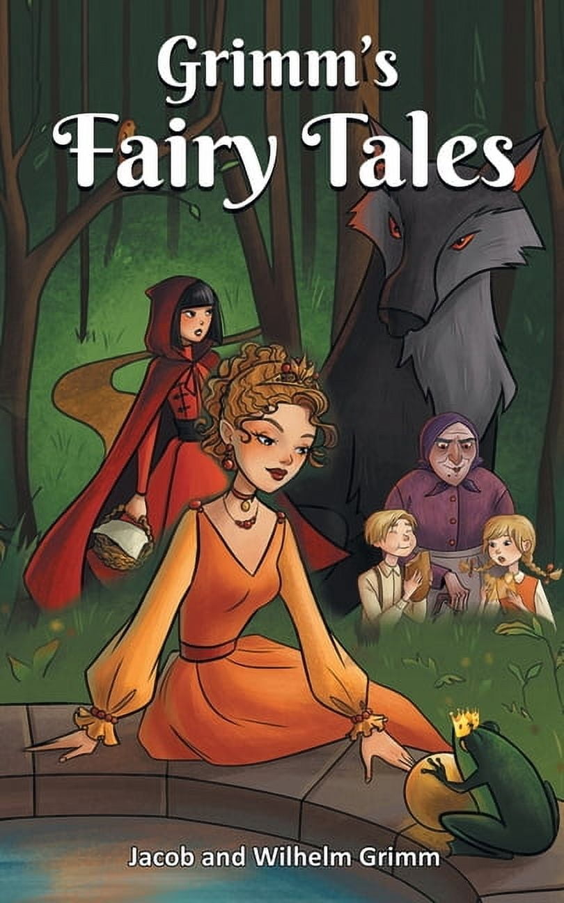 Grimms' Fairy Tales: Welcome to the World of Fantasy and Magic, (Paperback)