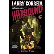 Grimnoir Chronicles Warbound, Book 3, Paperback