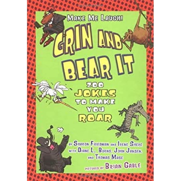 Pre-Owned Grin and Bear It: Zoo Jokes to Make You Roar (Make Me Laugh) Paperback