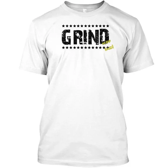 Grind Gear T-Shirt Made in the USA Size S to 5XL