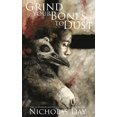 thumbnail image 1 of Grind Your Bones to Dust (Paperback), 1 of 1