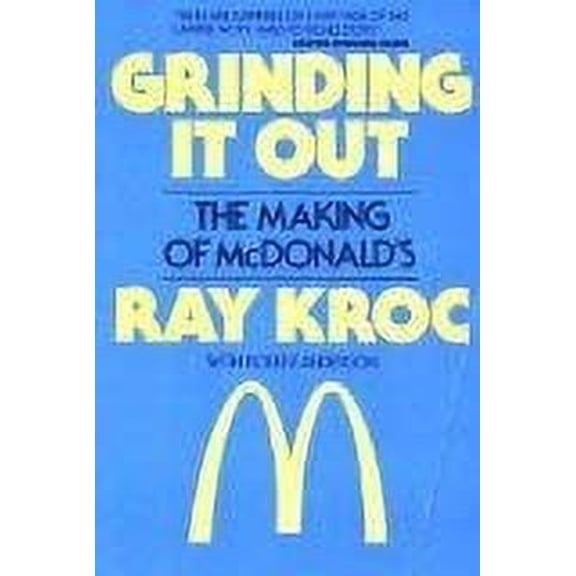 Pre-Owned Grinding It Out: The Making of McDonald's (Paperback) 0809253453 9780809253456