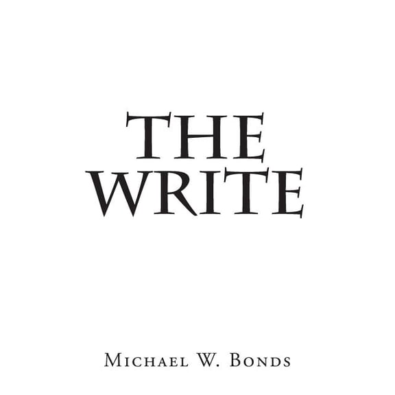 The Write (Paperback) by Darryl Moss, Kalonji Jama Changa, Khadija Amatullah