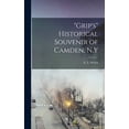 thumbnail image 1 of "Grip's" Historical Souvenir of Camden, N.Y (Hardcover), 1 of 1