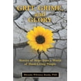thumbnail image 1 of Grit, Grime, and Glory : Stories of Hope from a World of Hard-living People, 1 of 1
