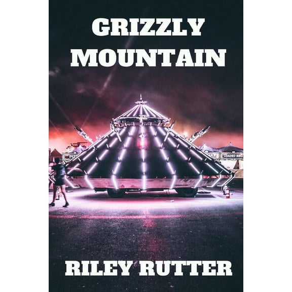 Grizzly Mountain (Paperback)