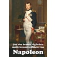 thumbnail image 1 of Großartige Zitate: 365 der besten täglichen motivierenden Zitate von Napoleon (Paperback), 1 of 1