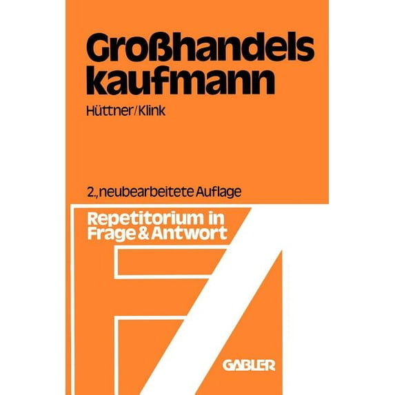 GroÃhandelskaufmann: Repetitorium in Frage Und Antwort, (Paperback)