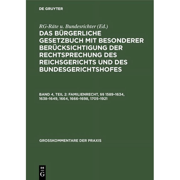 Grokommentare Der Praxis Familienrecht, 1589-1634, 1638-1649, 1664, 1666-1698, 1705-1921, (Hardcover)