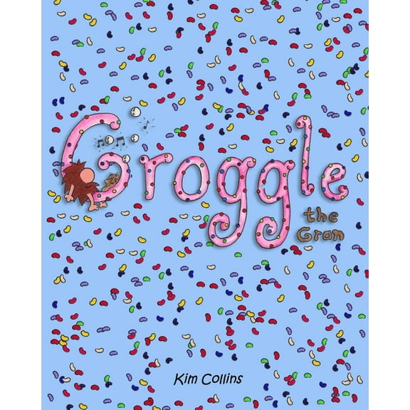 Groggle the Gran, (Paperback)
