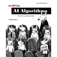 thumbnail image 1 of Grokking AI Algorithms, Second Edition: How AI Solves Complex Problems, (Paperback), 1 of 1