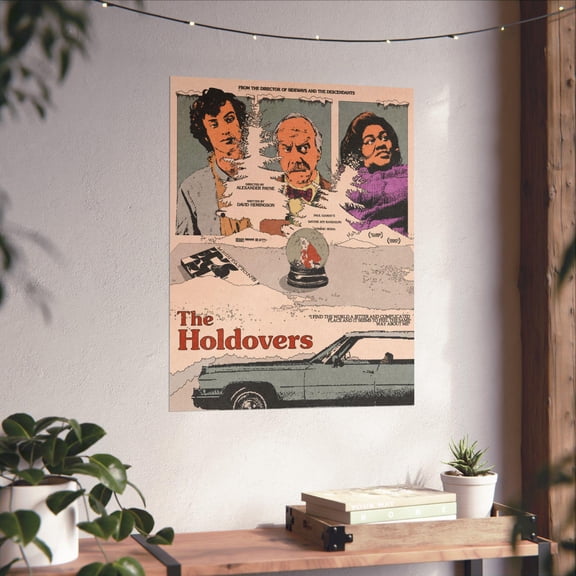 GrolyTee The Holdovers Poster K1947 - 12X18, UNFRAMED