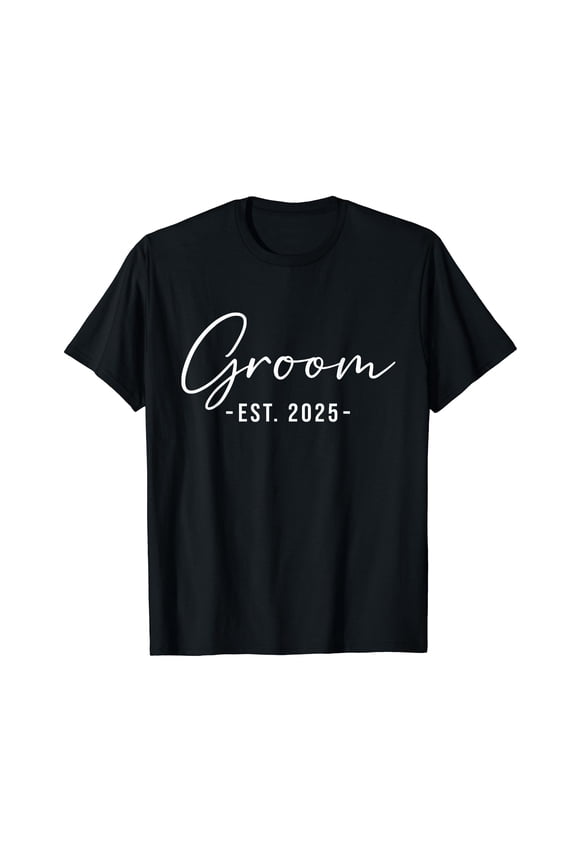 Groom Est. 2025 Matching Getting Ready Bride Groom Wedding T-Shirt