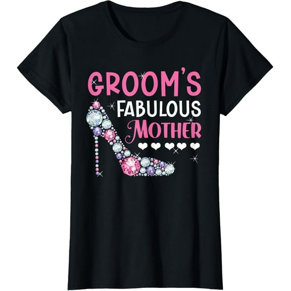 Groom's Fabulous Mother Mom Of The Groom To Be Wedding T-Shirt